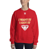 Unisex Sweatshirt "2032-0172 I Want It I Got It (White Logo)" - JCBTGlobal