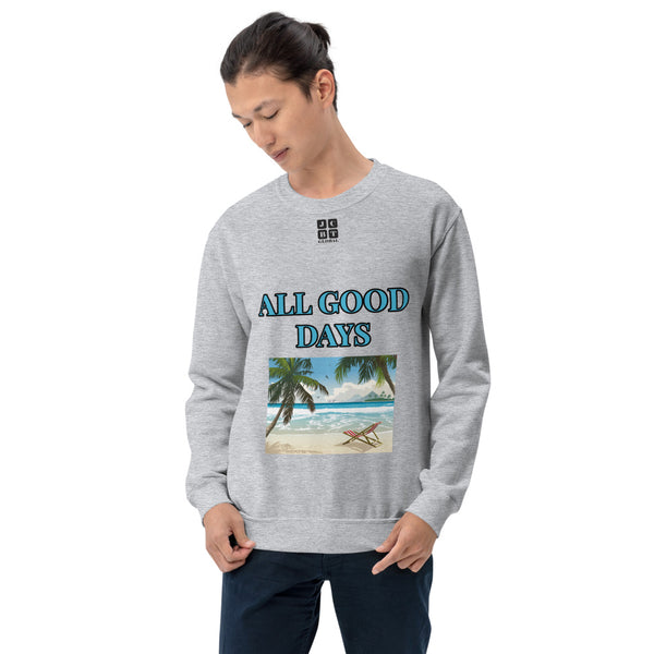 Unisex Sweatshirt "1032-0031 All Good Days (Black Logo)" - JCBTGlobal