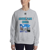 Unisex Sweatshirt "2032-0011 Dream Big (Black Logo)" - JCBTGlobal