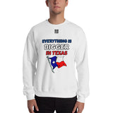 Unisex Sweatshirt "1032-0051 Everything Is Bigger In Texas (Black Logo)" - JCBTGlobal