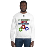 Unisex Sweatshirt "1032-0071 An Engineer's Mind Never Stops (Black Logo)" - JCBTGlobal