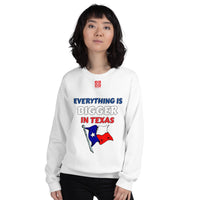 Unisex Sweatshirt "2032-0051 Everything Is Bigger In Texas (Red Logo)" - JCBTGlobal