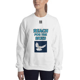 Unisex Sweatshirt "2032-0131 Reach For The Skies (Black Logo)" - JCBTGlobal