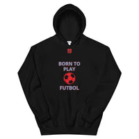 Unisex Hoodie "1041-0051 Born To Play Futbol (Red Logo)" - JCBTGlobal