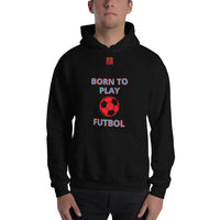 Unisex Hoodie "1041-0051 Born To Play Futbol (Red Logo)" - JCBTGlobal