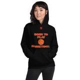 Unisex Hoodie "2041-0021 Born To Play Basketball (Red Logo)" - JCBTGlobal