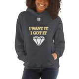 Unisex Hoodie "2042-0172 I Want It I Got It (White Logo)" - JCBTGlobal