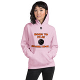 Unisex Hoodie "2041-0021 Born To Play Basketball (Black Logo)" - JCBTGlobal