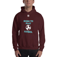 Unisex Hoodie "1041-0051 Born To Play Futbol (White Logo)" - JCBTGlobal