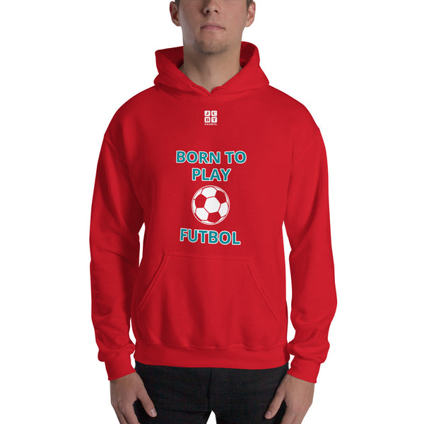 Unisex Hoodie "1041-0051 Born To Play Futbol (White Logo)" - JCBTGlobal