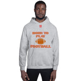 Unisex Hoodie "1041-0011 Born To Play Football (Red Logo)" - JCBTGlobal