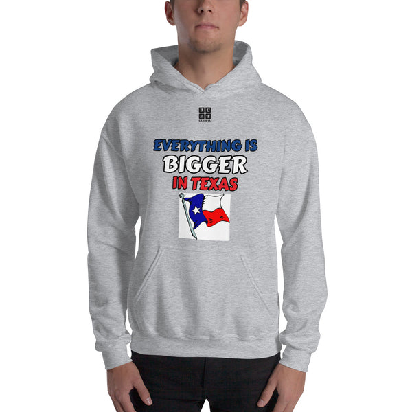 Unisex Hoodie "1042-0051 Everything Is Bigger In Texas (Black Logo)" - JCBTGlobal