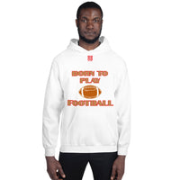 Unisex Hoodie "1041-0011 Born To Play Football (Red Logo)" - JCBTGlobal