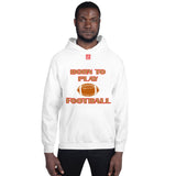 Unisex Hoodie "1041-0011 Born To Play Football (Red Logo)" - JCBTGlobal