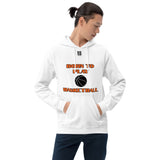 Unisex Hoodie "1041-0031 Born To Play Basketball (Black Logo)" - JCBTGlobal