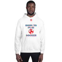 Unisex Hoodie "1041-0041 Born To Play Soccer (Red Logo)" - JCBTGlobal