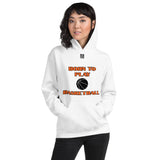 Unisex Hoodie "2041-0021 Born To Play Basketball (Black Logo)" - JCBTGlobal