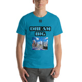 Short-Sleeve Unisex T-Shirt "10102-0011 Dream Big (Black Logo)" - JCBTGlobal