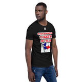 Short-Sleeve Unisex T-Shirt "10102-0051 Everything Is Bigger In Texas (White Logo)" - JCBTGlobal