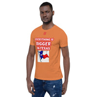 Short-Sleeve Unisex T-Shirt "10102-0051 Everything Is Bigger In Texas (Red Logo)" - JCBTGlobal