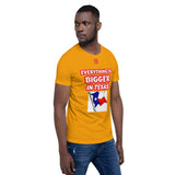 Short-Sleeve Unisex T-Shirt "10102-0051 Everything Is Bigger In Texas (Red Logo)" - JCBTGlobal