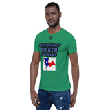 Short-Sleeve Unisex T-Shirt "10102-0051 Everything Is Bigger In Texas (Black Logo)" - JCBTGlobal