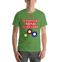 Short-Sleeve Unisex T-Shirt "10102-0071 An Engineer's Mind Never Stops (Red Logo)"