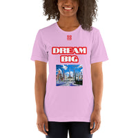 Short-Sleeve Unisex T-Shirt "20102-0011 Dream Big (Red Logo)"