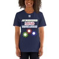 Short-sleeve unisex t-shirt "20102-0071 An Engineer's Mind Never Stops (White Logo)"