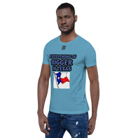 Short-Sleeve Unisex T-Shirt "10102-0051 Everything Is Bigger In Texas (Black Logo)" - JCBTGlobal