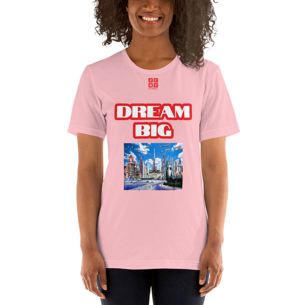 Short-Sleeve Unisex T-Shirt "20102-0011 Dream Big (Red Logo)"