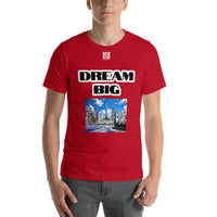 Short-Sleeve Unisex T-Shirt "10102-0011 Dream Big (White Logo)" - JCBTGlobal