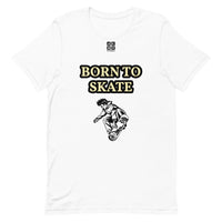 Short-Sleeve Unisex T-Shirt "10101-0071 Born To Skate (Black Logo)" - JCBTGlobal