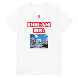 Short-Sleeve Unisex T-Shirt "10102-0011 Dream Big (Red Logo)" - JCBTGlobal