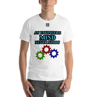 Short-Sleeve Unisex T-Shirt "10102-0071 An Engineer's Mind Never Stops (Black Logo)"