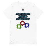 Short-Sleeve Unisex T-Shirt "10102-0071 An Engineer's Mind Never Stops (Black Logo)"