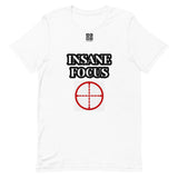 Short-Sleeve Unisex T-Shirt "10102-0091 Insane Focus (Black Logo)"