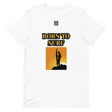 Short-Sleeve Unisex T-Shirt "20101-0041 Born To Surf (Black Logo)"